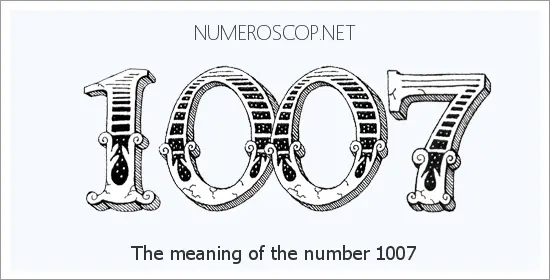 Angel number 1007 meaning