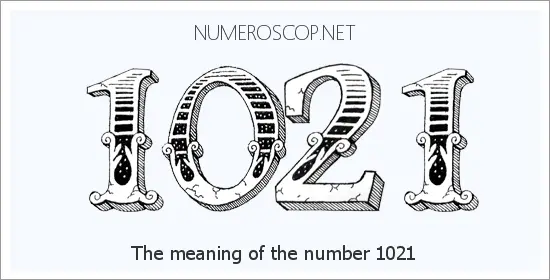 Angel number 1021 meaning
