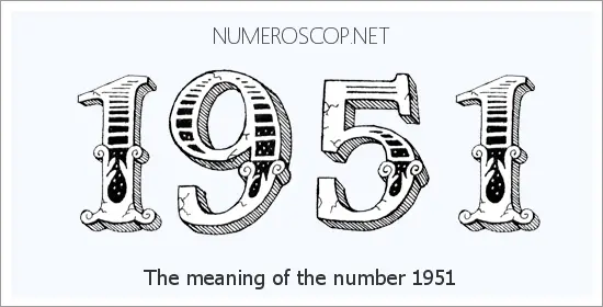 13+ 1951 angel number information