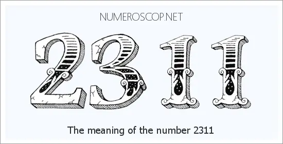 Meaning of 2311 Angel Number - Seeing 2311 - What does the number mean?