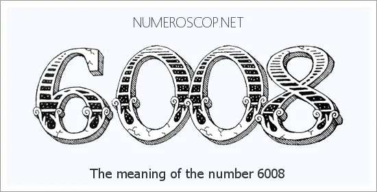 Angel number 6008 meaning