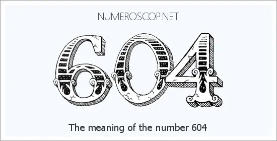 Angel number 604 meaning