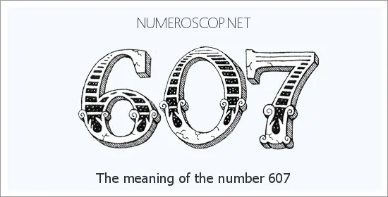 What does 607 mean?