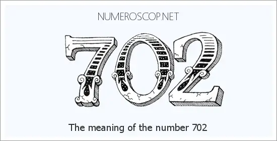 Angel number 702 meaning