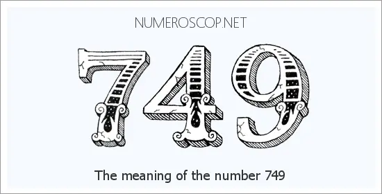 Meaning of 749 Angel Number Seeing 749 What does the number mean 