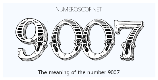 Angel number 9007 meaning